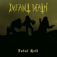 Infant Death - Total Hell
